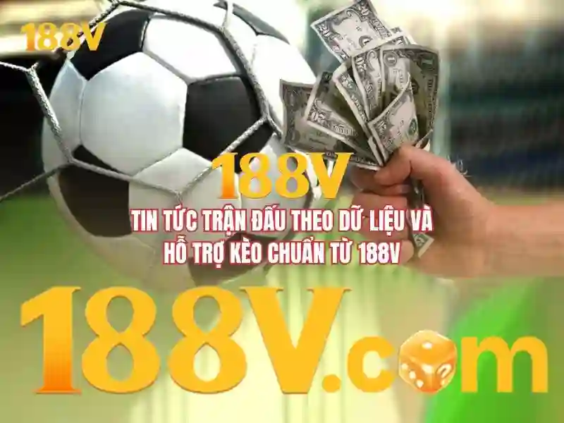 Cá cược thể thao 188v – Nền tảng đỉnh cao và trải nghiệm